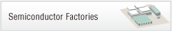 Semiconductor Factories